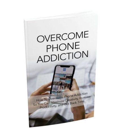 Overcome Phone Addiction