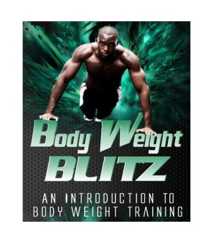 Body weight blitz