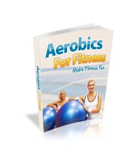 Aerobics For Fitness