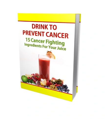 Drink to prevent cancer